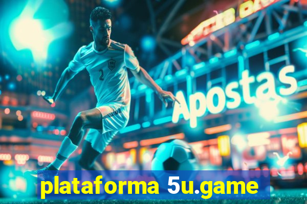 plataforma 5u.game