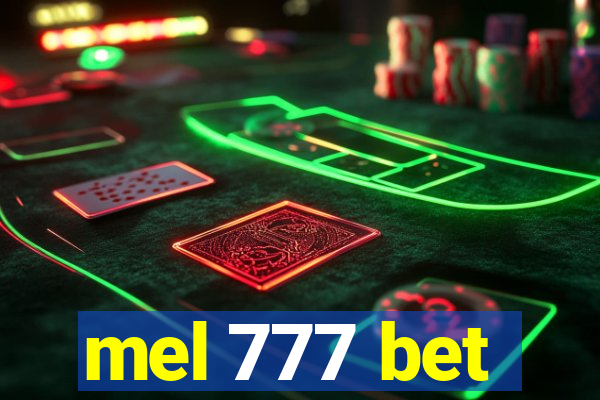 mel 777 bet