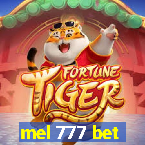 mel 777 bet