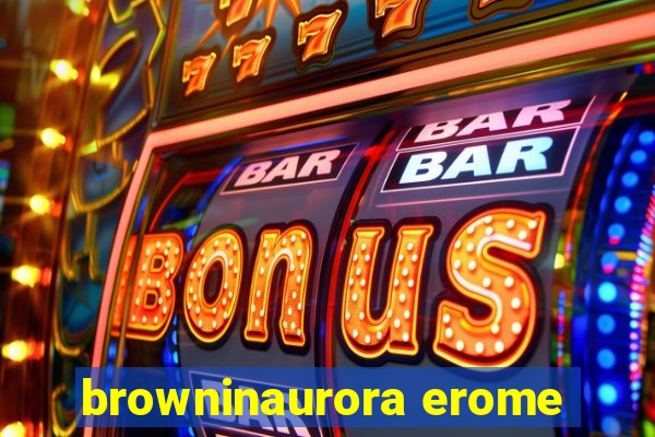 browninaurora erome