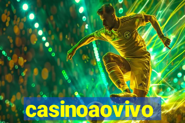 casinoaovivo