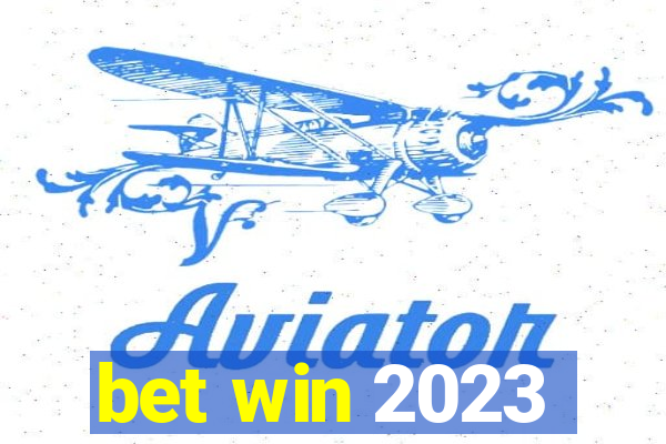 bet win 2023