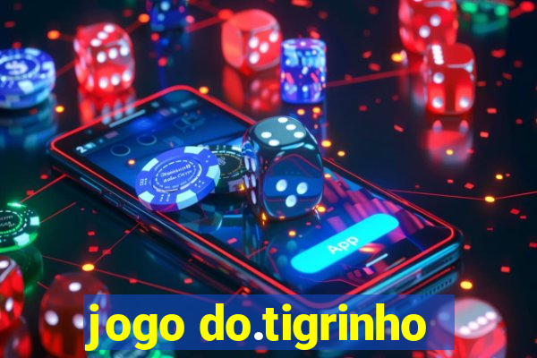 jogo do.tigrinho