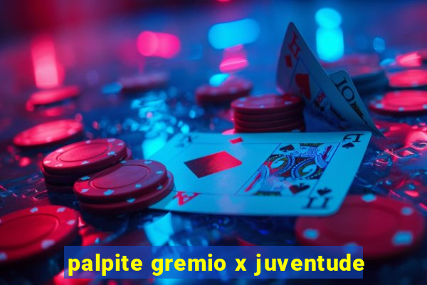 palpite gremio x juventude