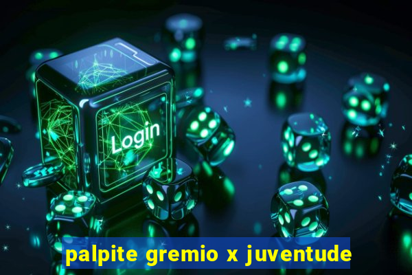 palpite gremio x juventude