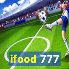 ifood 777