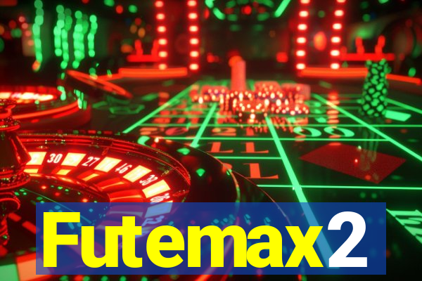 Futemax2