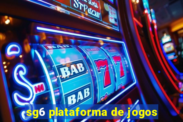 sg6 plataforma de jogos