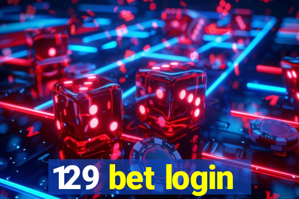 129 bet login