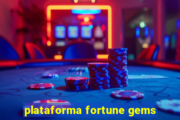 plataforma fortune gems