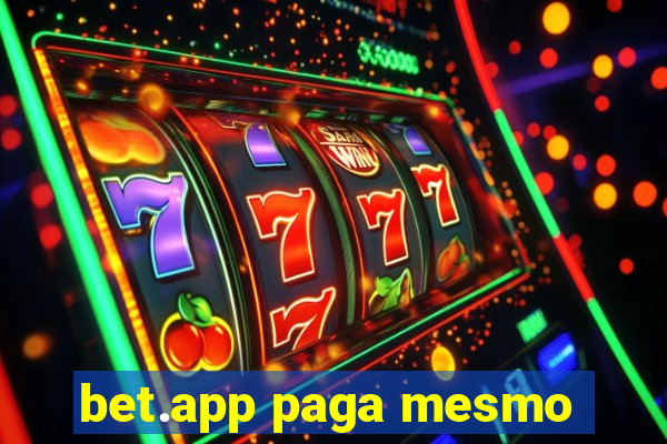 bet.app paga mesmo