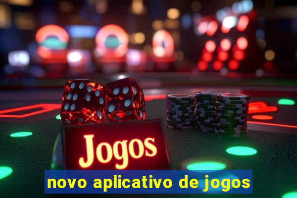 novo aplicativo de jogos