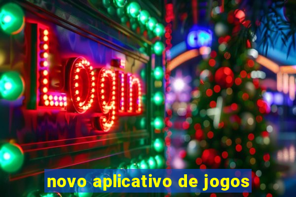 novo aplicativo de jogos