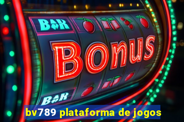 bv789 plataforma de jogos