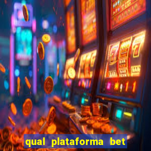 qual plataforma bet paga mais