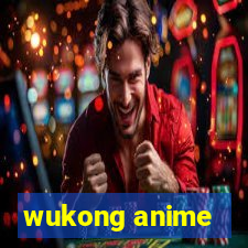 wukong anime