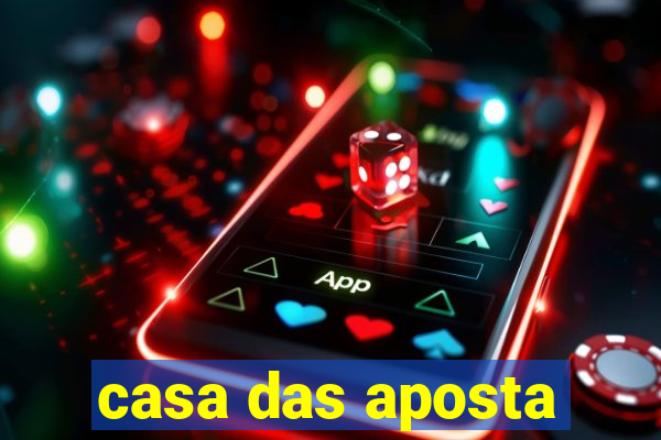 casa das aposta