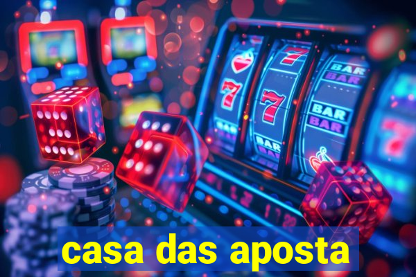 casa das aposta