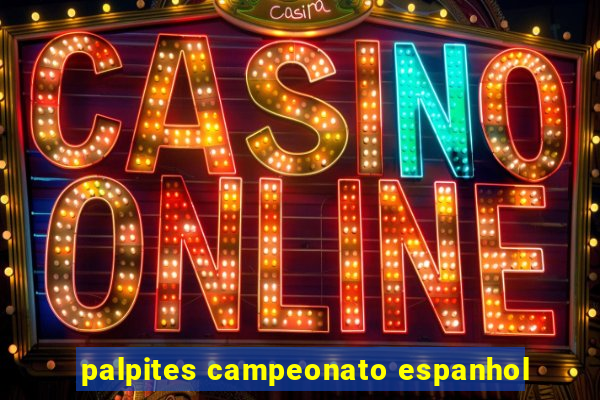 palpites campeonato espanhol