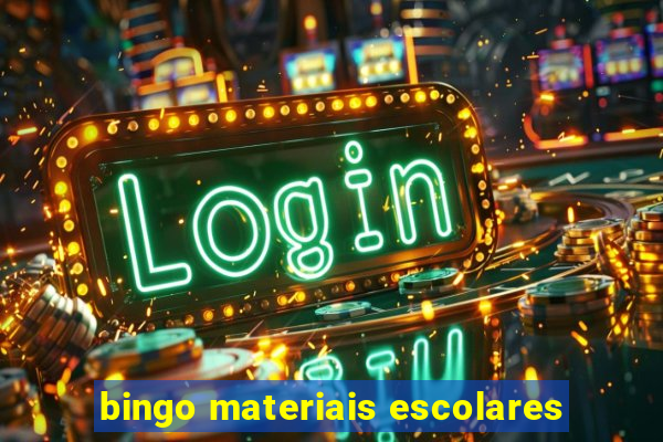 bingo materiais escolares