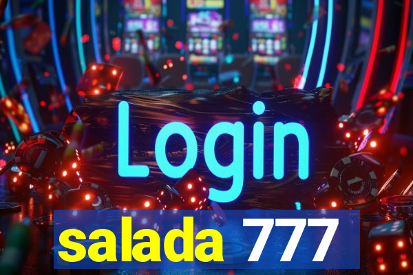 salada 777