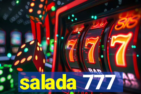 salada 777