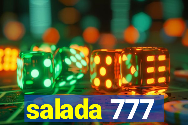 salada 777