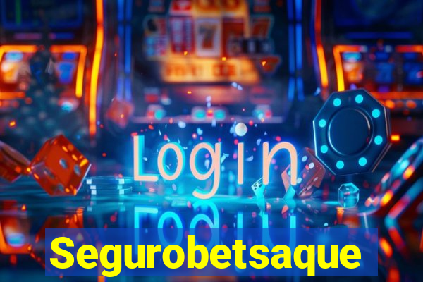 Segurobetsaque