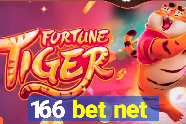 166 bet net