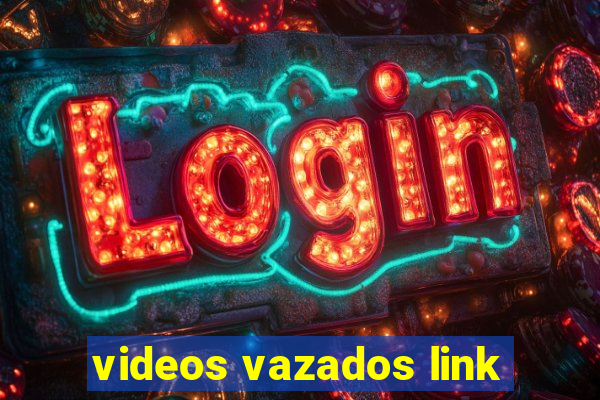 videos vazados link