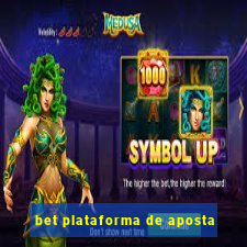 bet plataforma de aposta