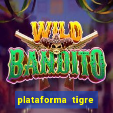 plataforma tigre pagando no cadastro