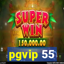 pgvip 55