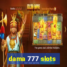 dama 777 slots