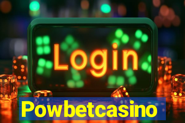 Powbetcasino