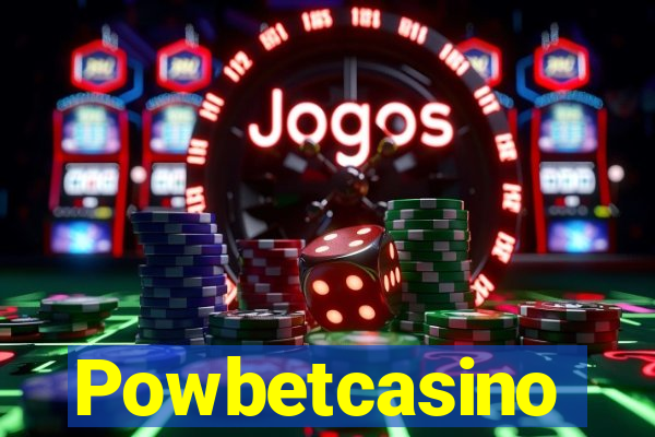 Powbetcasino