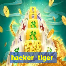 hacker tiger fortune gratis