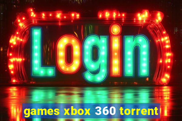 games xbox 360 torrent