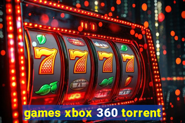 games xbox 360 torrent