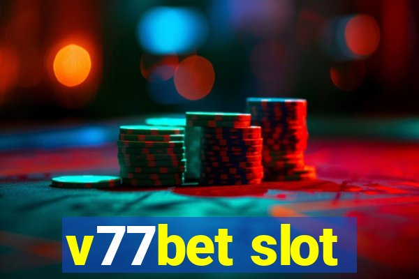 v77bet slot