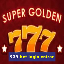 939 bet login entrar