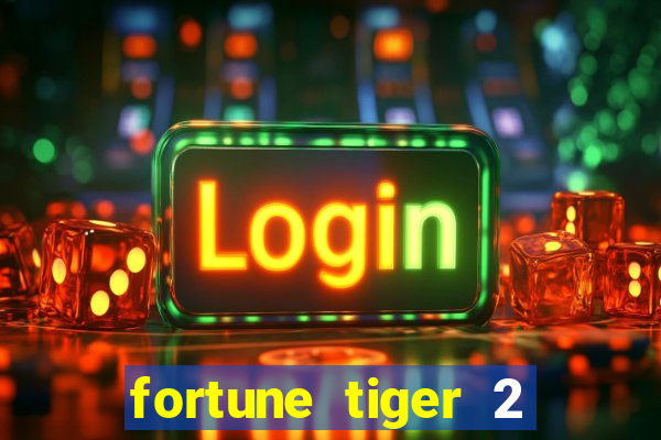 fortune tiger 2 revenge demo