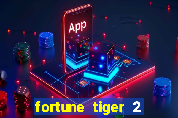 fortune tiger 2 revenge demo