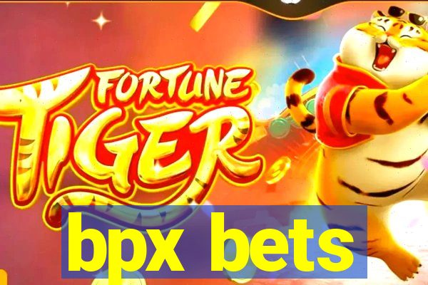 bpx bets