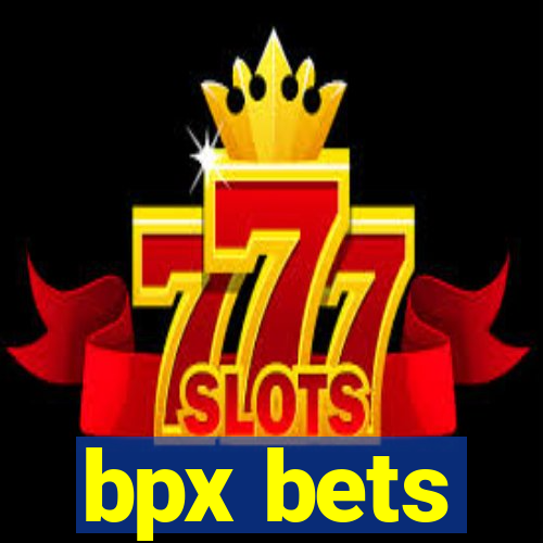 bpx bets