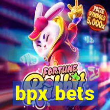 bpx bets