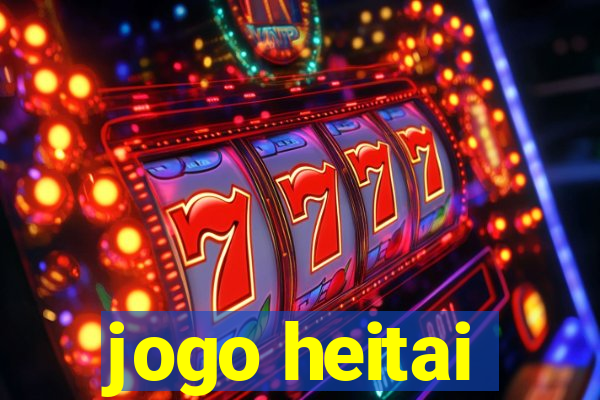 jogo heitai