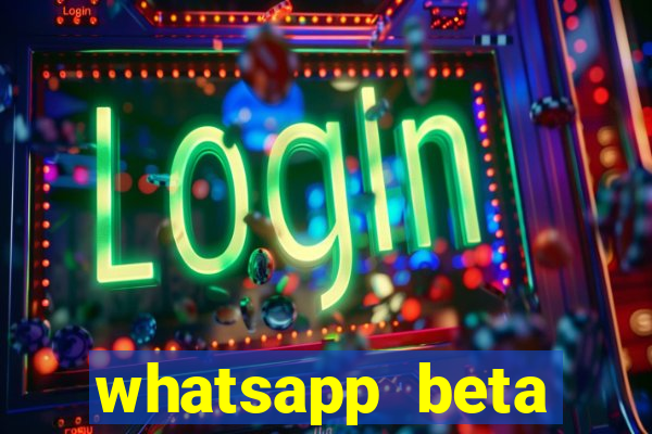 whatsapp beta testflight code