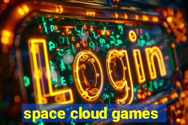 space cloud games