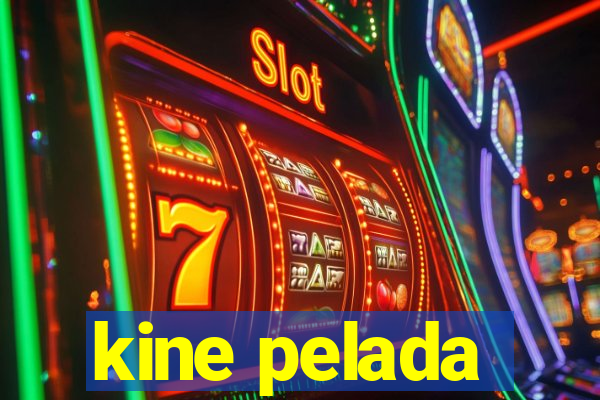 kine pelada